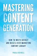 Mastering Content Generation
