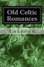 Old Celtic Romances