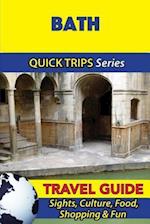 Bath Travel Guide (Quick Trips Series)