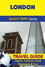 London Travel Guide (Quick Trips Series)