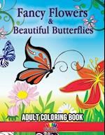 Fancy Flowers & Beautiful Butterflies
