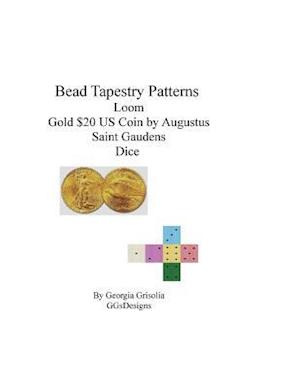 Bead Tapestry Patterns Loom Gold $20 Coin by Augustus Saint Gaudens Dice