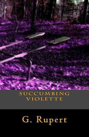 Succumbing Violette