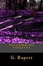 Succumbing Violette