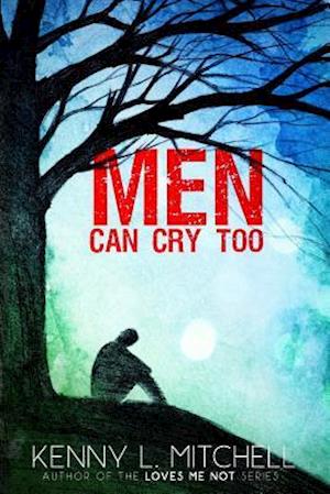 Men Can Cry Too