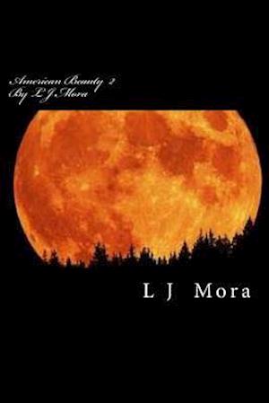 American Beauty II by L.J.Mora