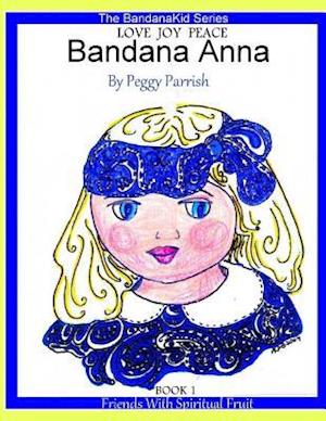 Bandana Anna Book One