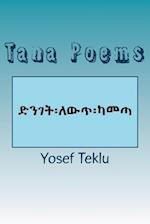 Tana Poems