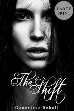 The Shift - Large Print