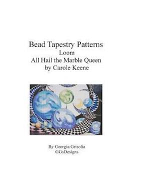 Bead Tapestry Patterns Loom All Hail the Marble Queen by Carole Keene