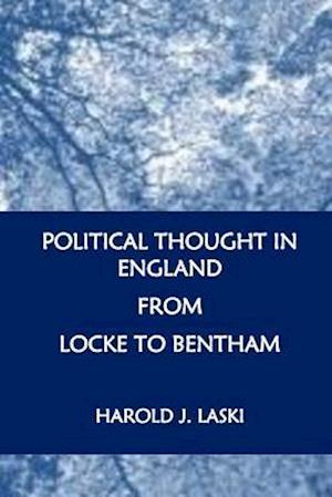 Political Thought in England from Locke to Bentham