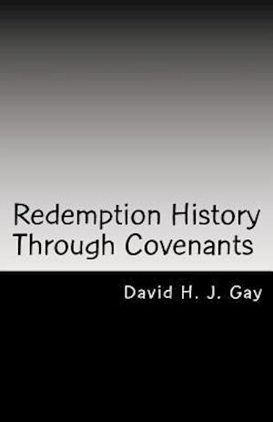 Redemption History Through Covenants