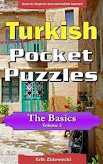 Turkish Pocket Puzzles - The Basics - Volume 3