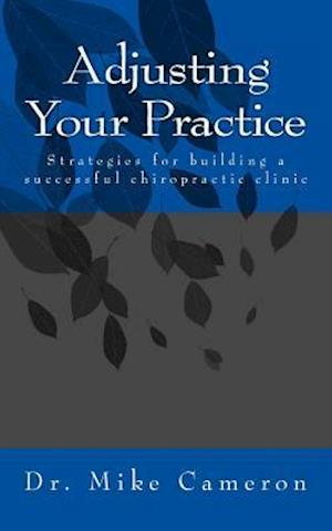 Adjusting Your Practice