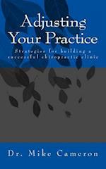 Adjusting Your Practice