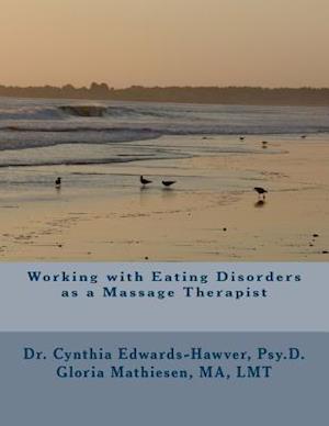 Working with Eating Disorders as a Massage Therapist