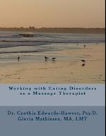 Working with Eating Disorders as a Massage Therapist