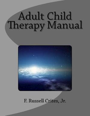 Adult Child Therapy Manual