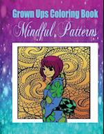 Grown Ups Coloring Book Mindful Patterns