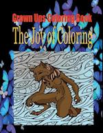 Grown Ups Coloring Book the Joy of Coloring Mandalas