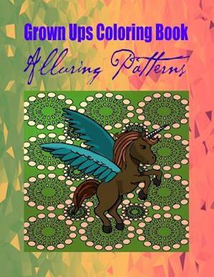 Grown Ups Coloring Book Alluring Patterns