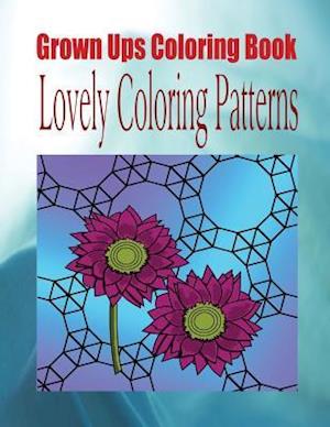 Grown Ups Coloring Book Lovely Coloring Patterns