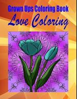 Grown Ups Coloring Book Love Coloring