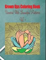 Grown Ups Coloring Book Unwind with Beautiful Patterns Vol. 1 Mandalas