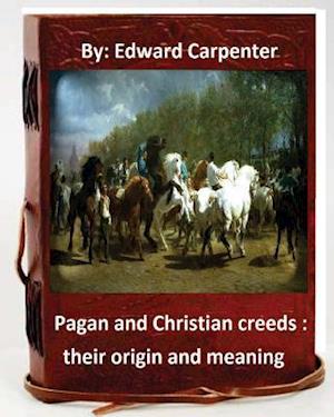 Pagan and Christian Creeds