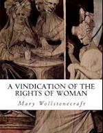 A Vindication of the Rights of Woman