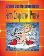 Grown Ups Coloring Book Pretty Compilation Paterns