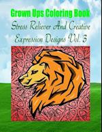 Grown Ups Coloring Book Stress Reliever and Creative Expression Designs Vol. 3 Mandalas