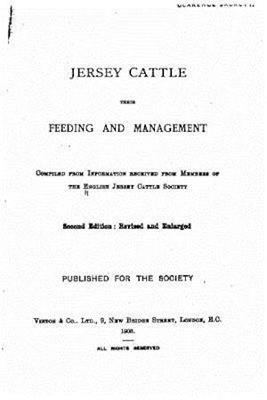 Jersey Cattle - Their Feeding and Management