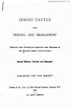 Jersey Cattle - Their Feeding and Management