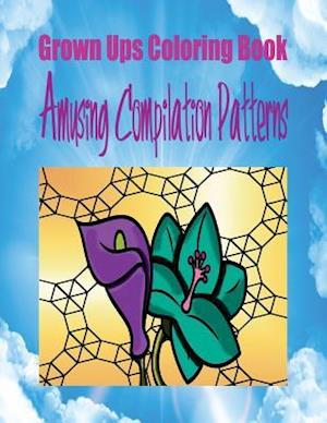 Grown Ups Coloring Book Amusing Compilation Patterns Mandalas