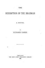 The Redemption of the Brahman, a Novel