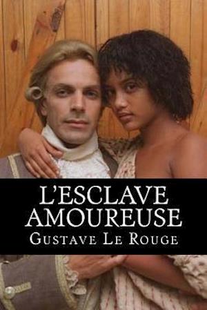 L'Esclave Amoureuse