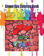 Grown Ups Coloring Book Patterns to Color in Vol. 5 Mandalas