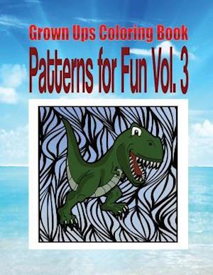 Grown Ups Coloring Book Patterns for Fun Vol. 3 Mandalas