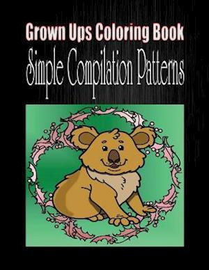 Grown Ups Coloring Book Simple Compilation Patterns Mandalas