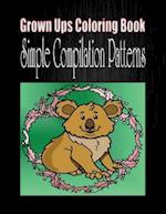 Grown Ups Coloring Book Simple Compilation Patterns Mandalas