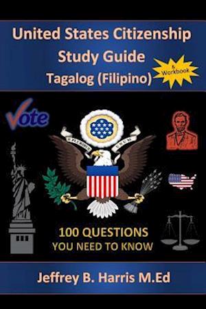 U.S. Citizenship Study Guide - Tagalog