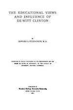 The Educational Views and Influence of de Witt Clinton