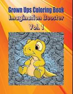 Grown Ups Coloring Book Imagination Booster Vol. 1 Mandalas