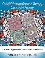 Peaceful Patterns Coloring Therapy Joy Is in the Journey