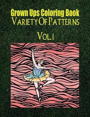 Grown Ups Coloring Book Variety of Patterns Vol. 1 Mandalas