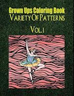 Grown Ups Coloring Book Variety of Patterns Vol. 1 Mandalas