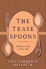 The Tease Spoons