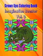 Grown Ups Coloring Book Imagination Booster Vol. 3 Mandalas