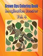 Grown Ups Coloring Book Imagination Booster Vol. 4 Mandalas